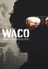 Waco: Amerikanische Apokalypse
