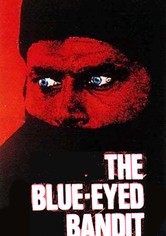 Le Bandit aux yeux bleus
