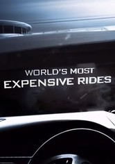 World's Most Expensive Rides