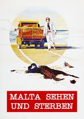 Malta sehen und sterben