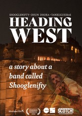 Heading West: A Story About a Band Called Shooglenifty