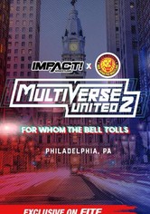 Impact Wrestling x NJPW Multiverse United 2: For Whom The Bell Tolls