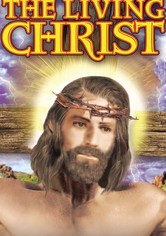 The Living Christ Series