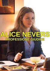 Alice Nevers - Professione giudice