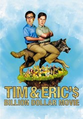 Tim & Eric, le film qui valait un milliard