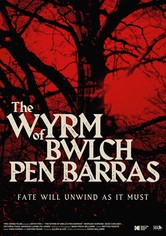 The Wyrm of Bwlch Pen Barras