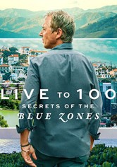 Wie wird man 100 Jahre alt - Die Geheimnisse der Blauen Zonen