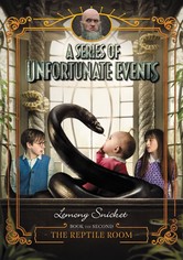 Lemony Snicket's A Series of Unfortunate Events: The Reptile Room