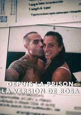Depuis la prison : la version de Rosa