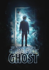 The Strange Case of a Claustrophobic Ghost