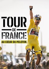 Tour de France: Au cœur du peloton