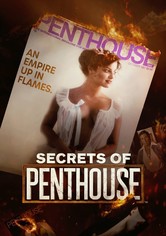 Secrets of Penthouse - Sex, Macht, Ausbeutung