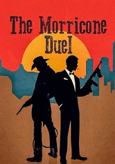 Das Morricone Duell - Das gefährlichste Konzert aller Zeiten