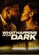 What Happens in the Dark