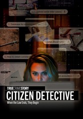 True Crime Story: Citizen Detective
