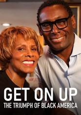 Get on Up: The Triumph of Black America