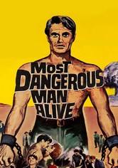 Most Dangerous Man Alive