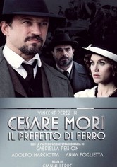 Cesare Mori - Il prefetto di ferro