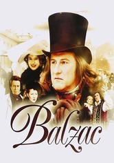 Balzac – Ein Leben voller Leidenschaft