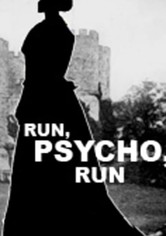 Run, Psycho, Run