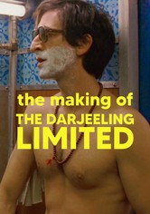 The Making of 'The Darjeeling Limited'