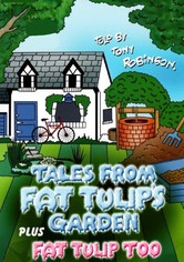 Tales From Fat Tulip's Garden