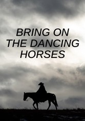 Bring on the Dancing Horses - Die Killerin vor der Tür