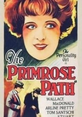 The Primrose Path