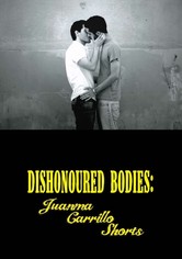 Dishonored Bodies: Juanma Carrillo Shorts