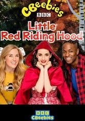 CBeebies Presents: Little Red Riding Hood - A CBeebies Ballet