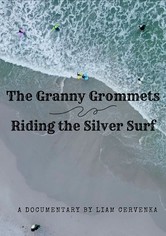 The Granny Grommets - Riding the Silver surf