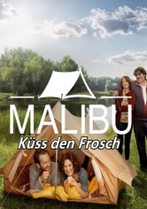 Malibu - Küss den Frosch