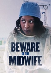 Beware of the Midwife
