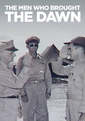 Men Who Brought the Dawn
