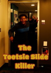 The Toosie Slide Killer