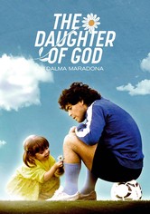 La Hija de Dios: Dalma Maradona