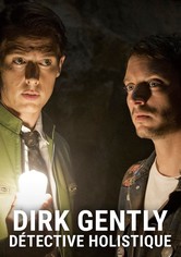 Dirk Gently, détective holistique
