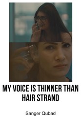 My voice is thinner than hair strands