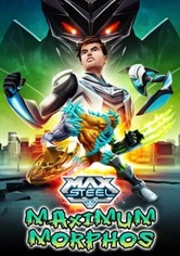 Max Steel Maximum Morphos
