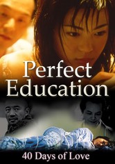 Perfect Education 2, 40 Days of Love