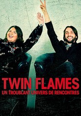 Twin Flames: Les dérives d'un univers de rencontres
