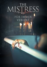 The Mistress - Für immer vereint