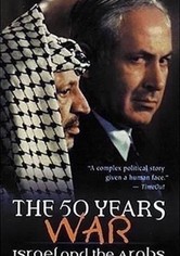Israel and the Arabs: The 50 Years War