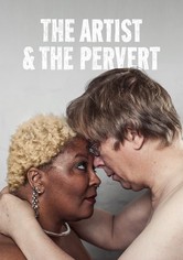 The Artist & the Pervert