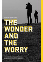 The Wonder and the Worry