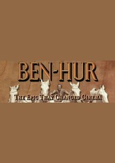 Ben-Hur: The Epic That Changed Cinema
