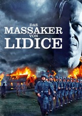 Das Massaker von Lidice - Ein Dorf wird ausgelöscht!