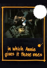 In Which Annie Gives It Those Ones
