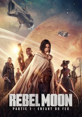 Rebel Moon - Partie 1: Enfant du feu