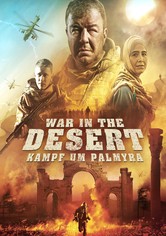 War in the Desert: Kampf um Palmyra